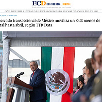 El mercado transaccional de Mxico moviliza un 84% menos de capital hasta abril, segn TTR Data